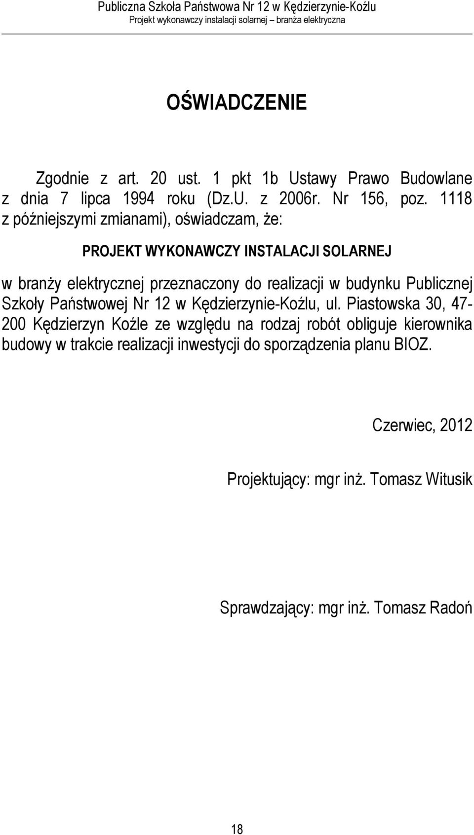 budynku Publicznej Szkoły Państwowej Nr 12 w Kędzierzynie-Koźlu, ul.