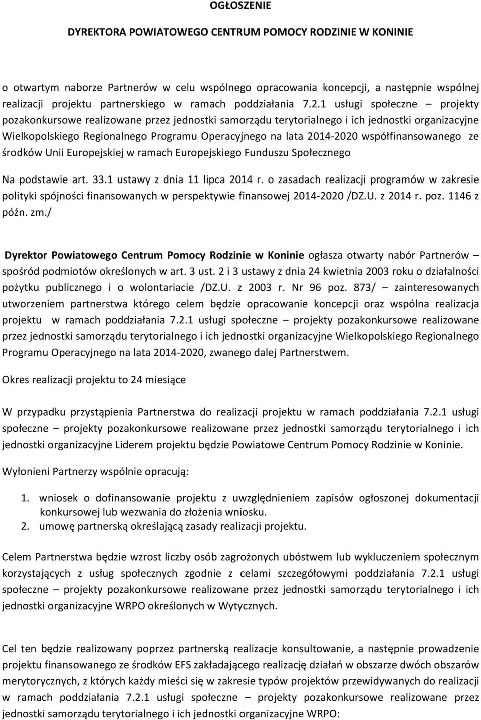 1 usługi społeczne projekty pozakonkursowe realizowane przez jednostki samorządu terytorialnego i ich jednostki organizacyjne Wielkopolskiego Regionalnego Programu Operacyjnego na lata 2014-2020