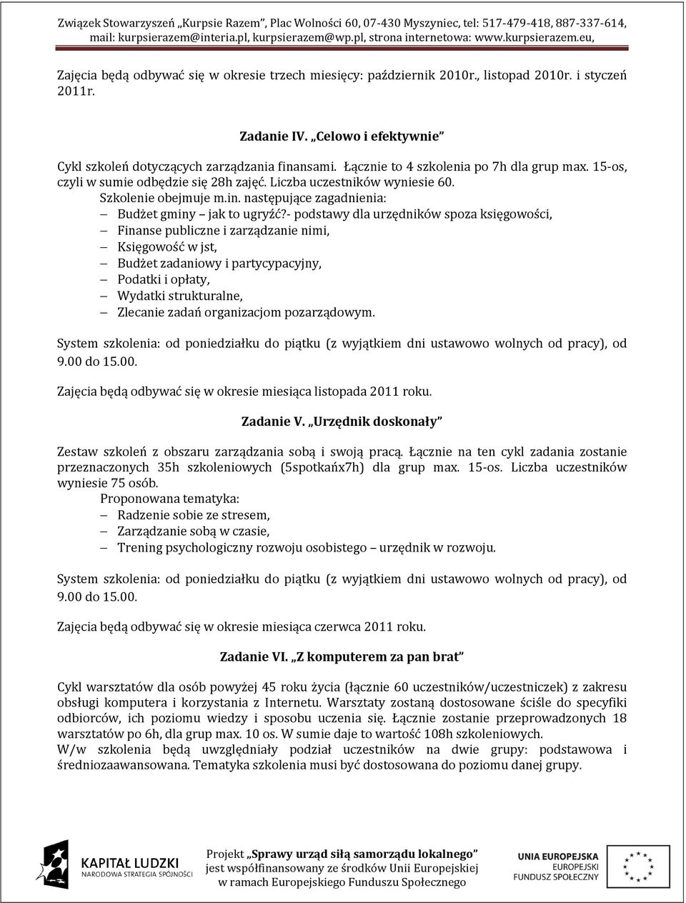 - podstawy dla urzędników spoza księgowości, Finanse publiczne i zarządzanie nimi, Księgowość w jst, Budżet zadaniowy i partycypacyjny, Podatki i opłaty, Wydatki strukturalne, Zlecanie zadań