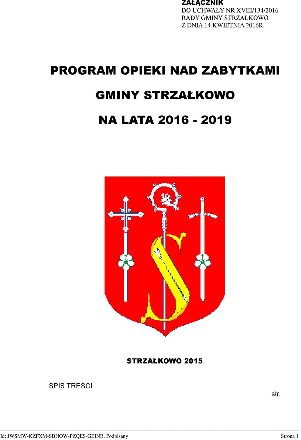 PROGRAM OPIEKI NAD ZABYTKAMI GMINY STRZAŁKOWO