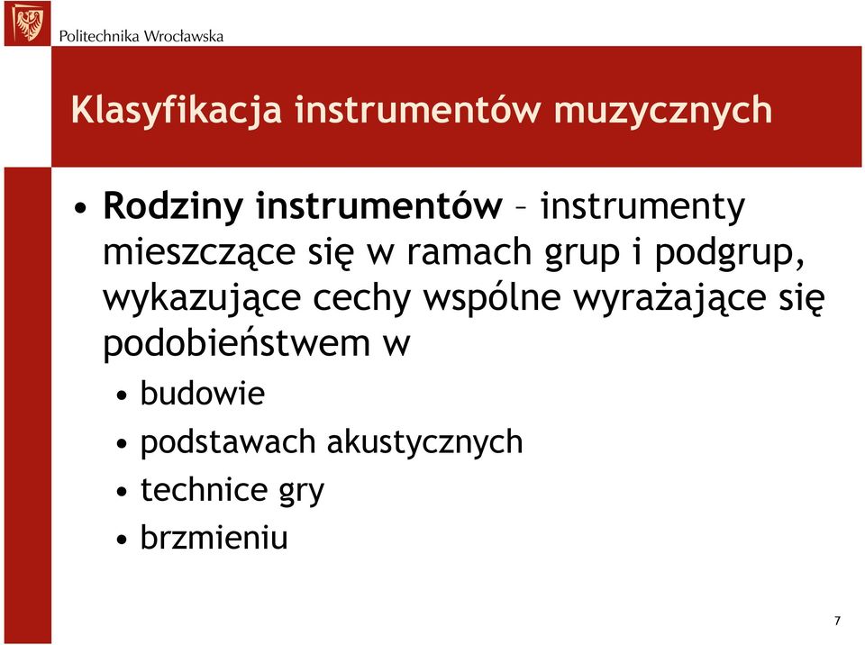 podgrup, wykazujące cechy wspólne wyrażające się