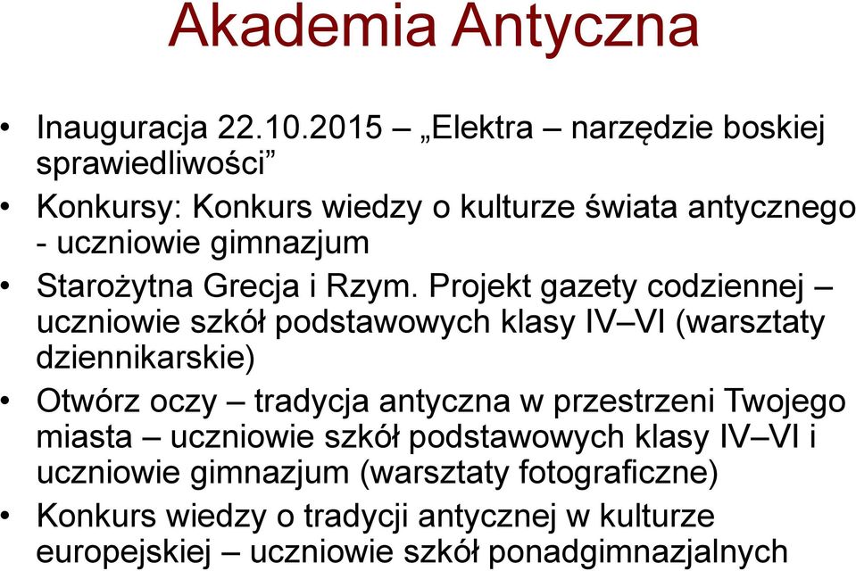 Starożytna Grecja i Rzym.