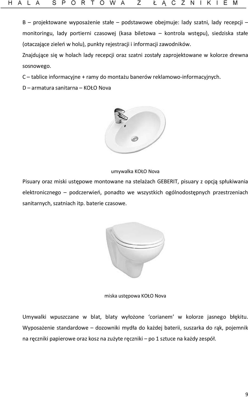 C tablice informacyjne + ramy do montażu banerów reklamowo-informacyjnych.