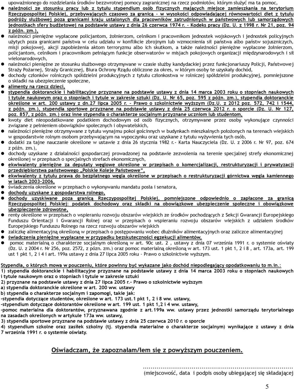 ustalonych dla pracowników zatrudnionych w państwowych lub samorządowych jednostkach sfery budżetowej na podstawie ustawy z dnia 26 czerwca 1974 r. Kodeks pracy (Dz. U. z 1998 r. Nr 21, poz.