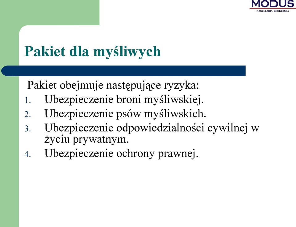 Ubezpieczenie psów myśliwskich. 3.