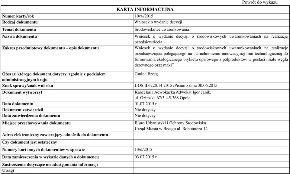 II.6220.14.2015 /Pismo z dnia 30.06.2015 Kancelaria Adwokacka Adwokat Igor Janik, ul.