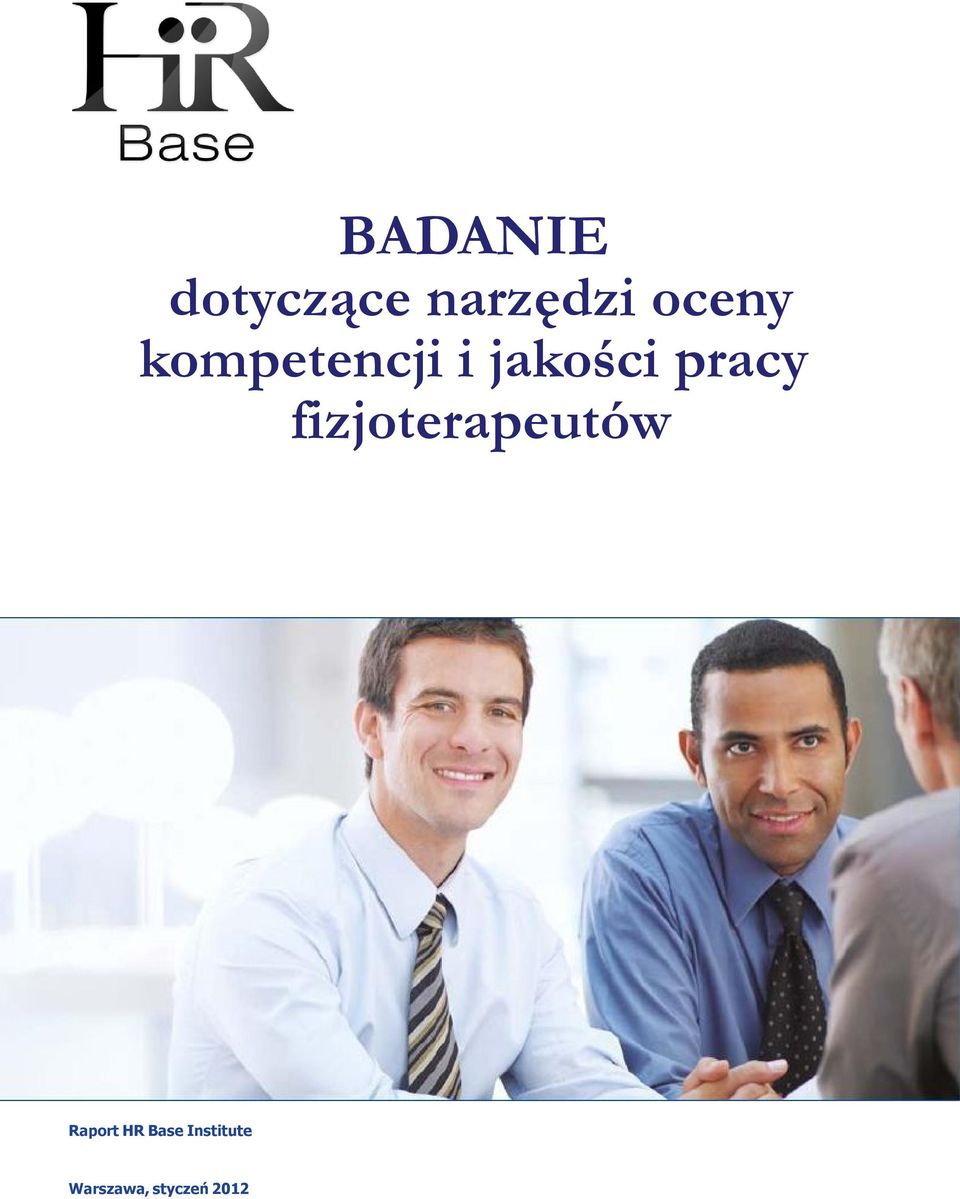 pracy fizjoterapeutów Raport