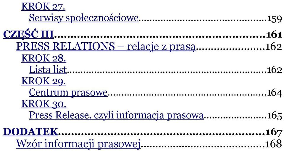 Lista list...162 KROK 29. Centrum prasowe...164 KROK 30.