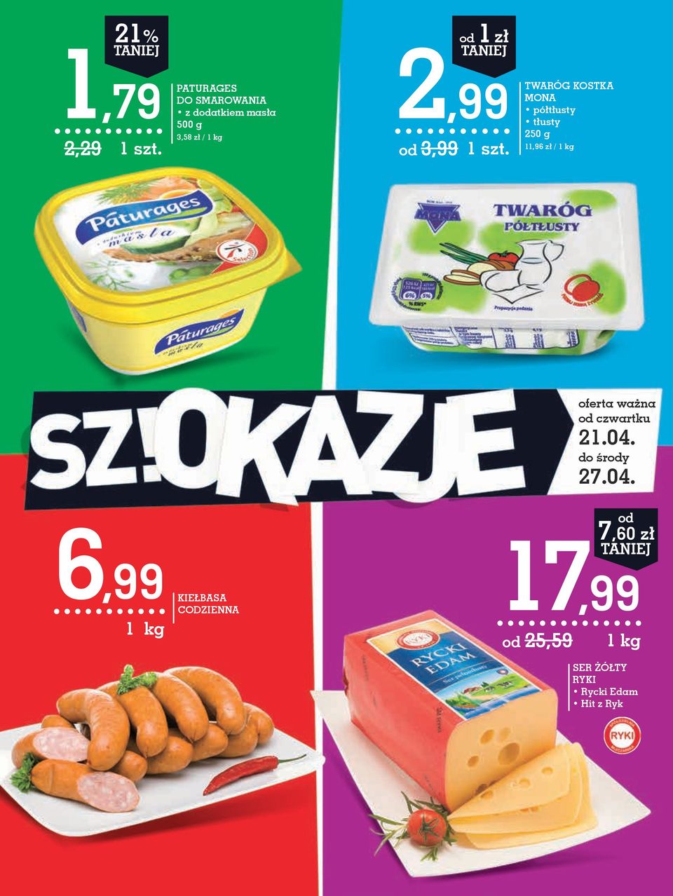 11,96 zł / oferta ważna od czwartku 21.04.