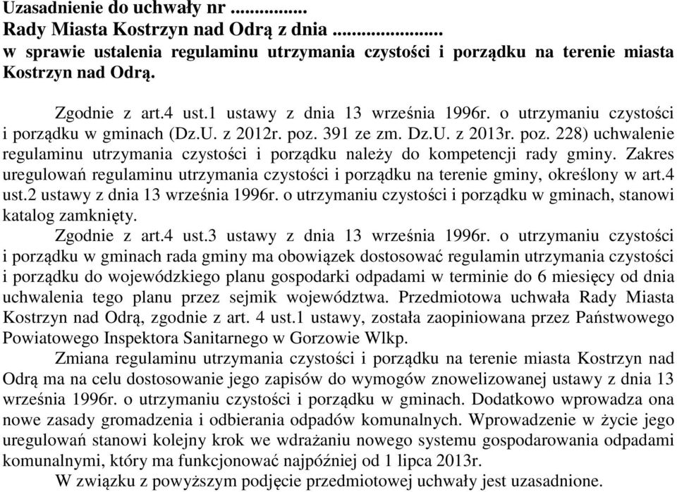 Zakres uregulowań regulaminu utrzymania czystości i porządku na terenie gminy, określony w art.4 ust.2 ustawy z dnia 13 września 1996r.