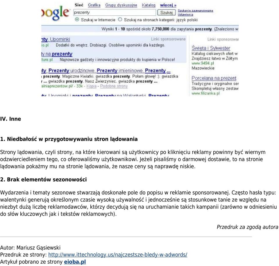 użytkownikowi. Jeżeli pisaliśmy o darmowej dostawie, to na stronie lądowania pokażmy mu na stronie lądowania, że nasze ceny są naprawdę niskie. 2.