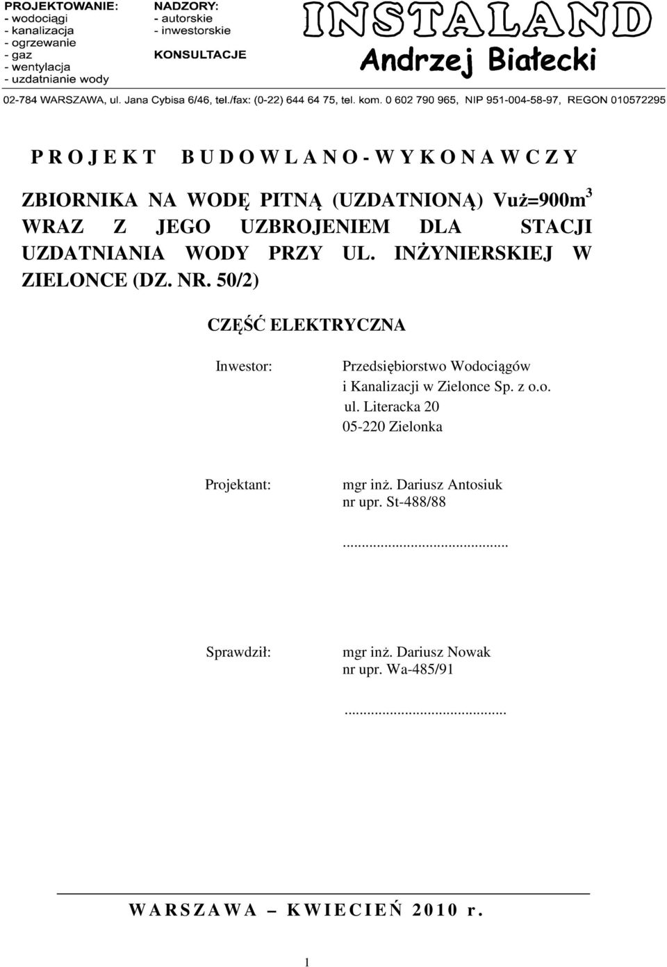 50/2) CZĘŚĆ ELEKTRYCZNA Inwestor: Przedsiębiorstwo Wodociągów i Kanalizacji w Zielonce Sp. z o.o. ul.