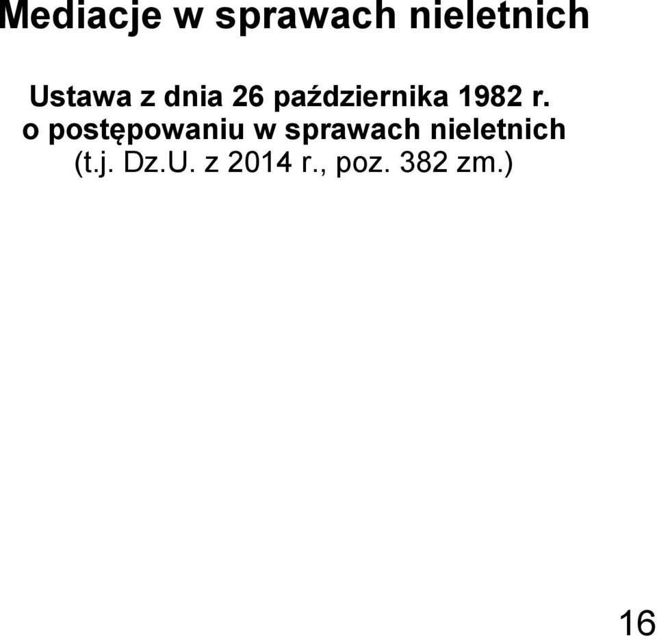 o postępowaniu w sprawach nieletnich