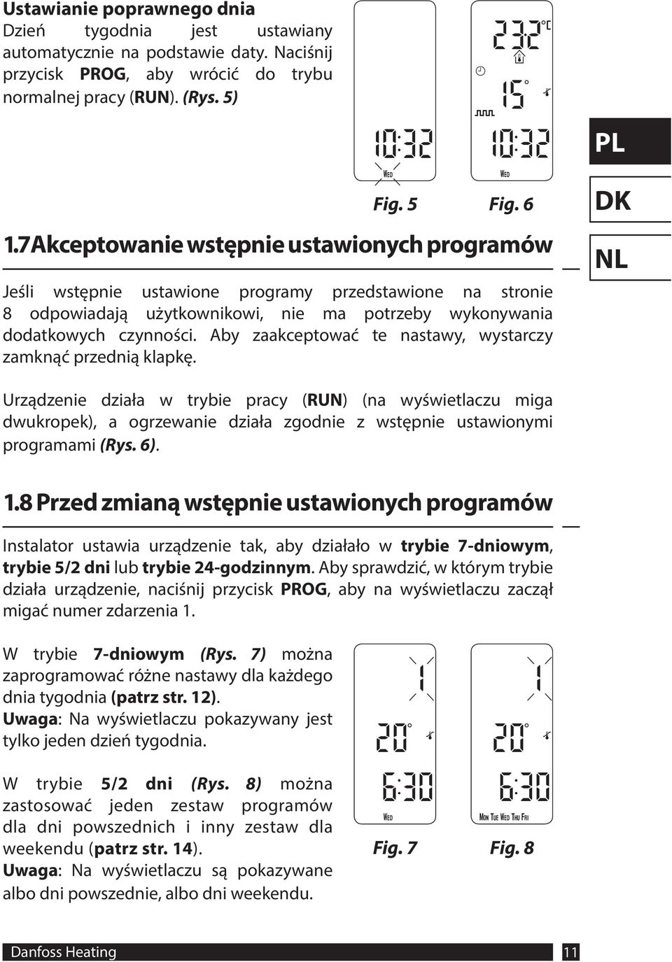 Aby zaakceptować te nastawy, wystarczy zamknąć przednią klapkę.