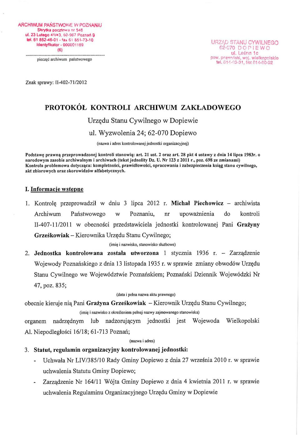 o narodowym zasobie archiwalnym i archiwach (tekst jednolity Dz. U. Nr 123 z 2011 r., poz.