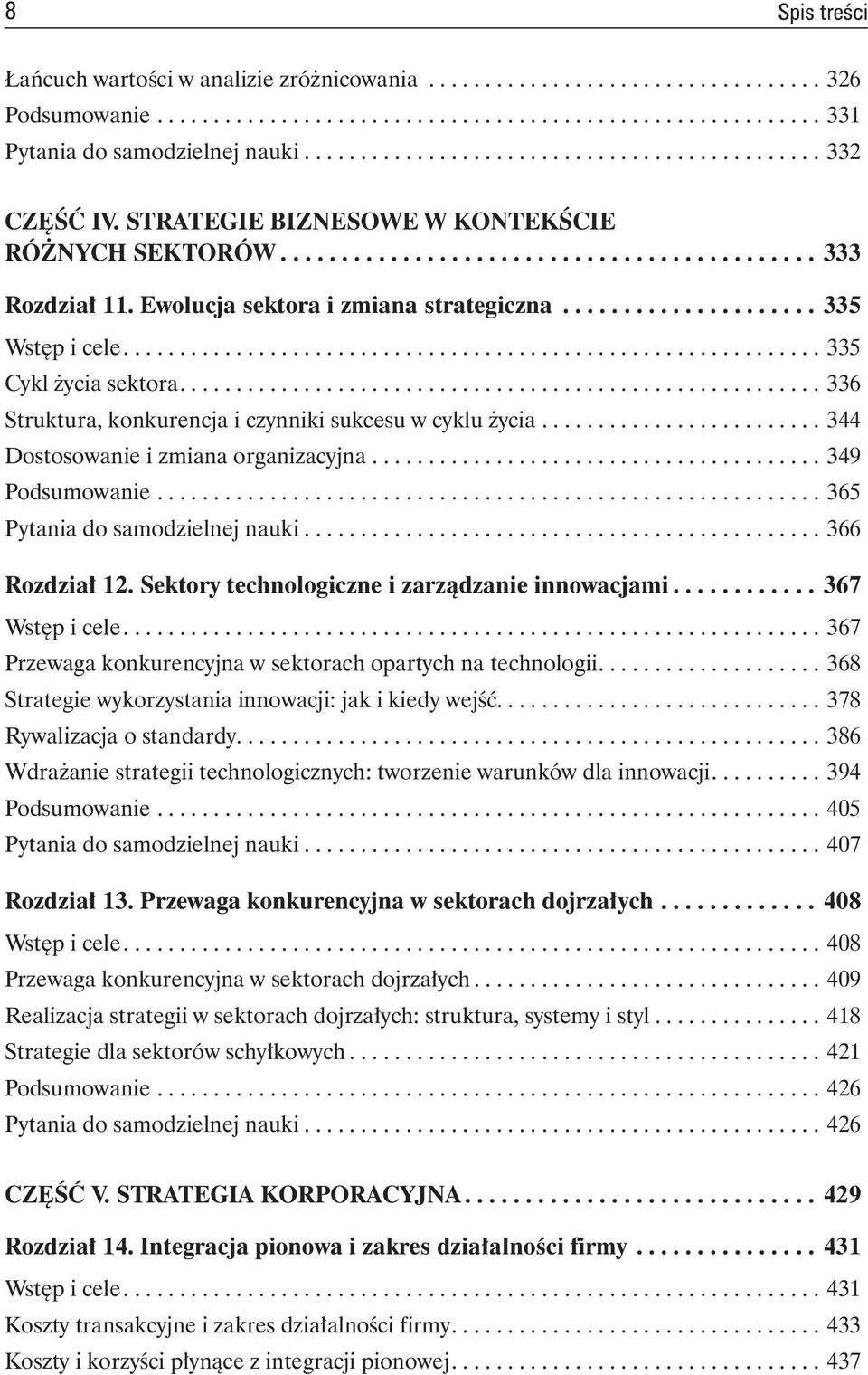 Ewolucja sektora i zmiana strategiczna..................... 335 Wstęp i cele.............................................................. 335 Cykl życia sektora.