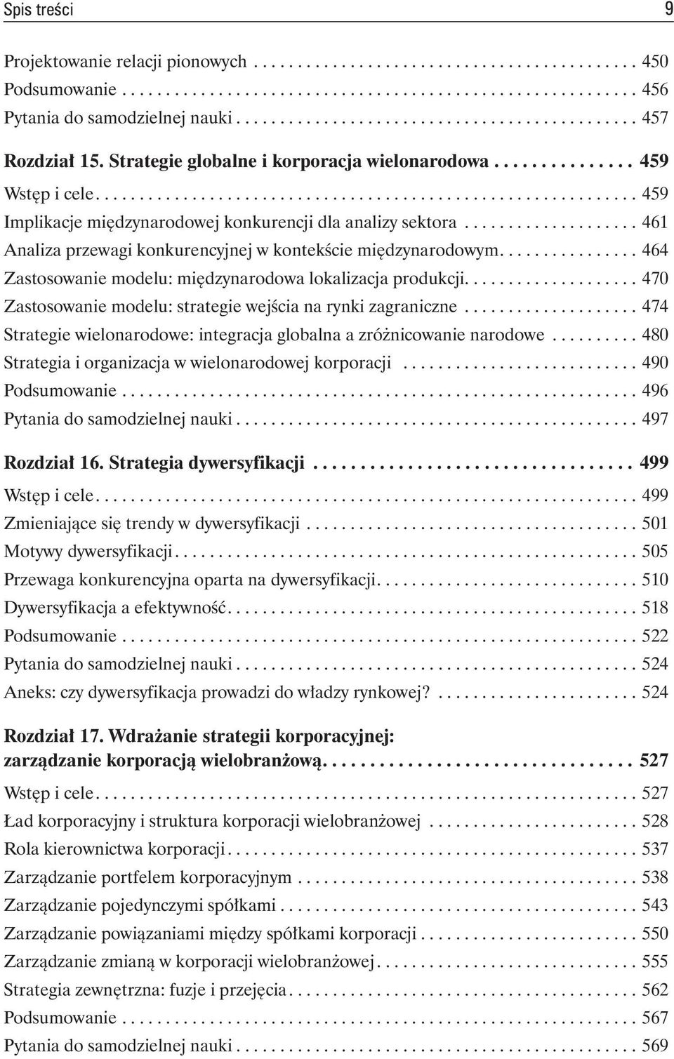 ............................................................. 459 Implikacje międzynarodowej konkurencji dla analizy sektora.................... 461 Analiza przewagi konkurencyjnej w kontekście międzynarodowym.