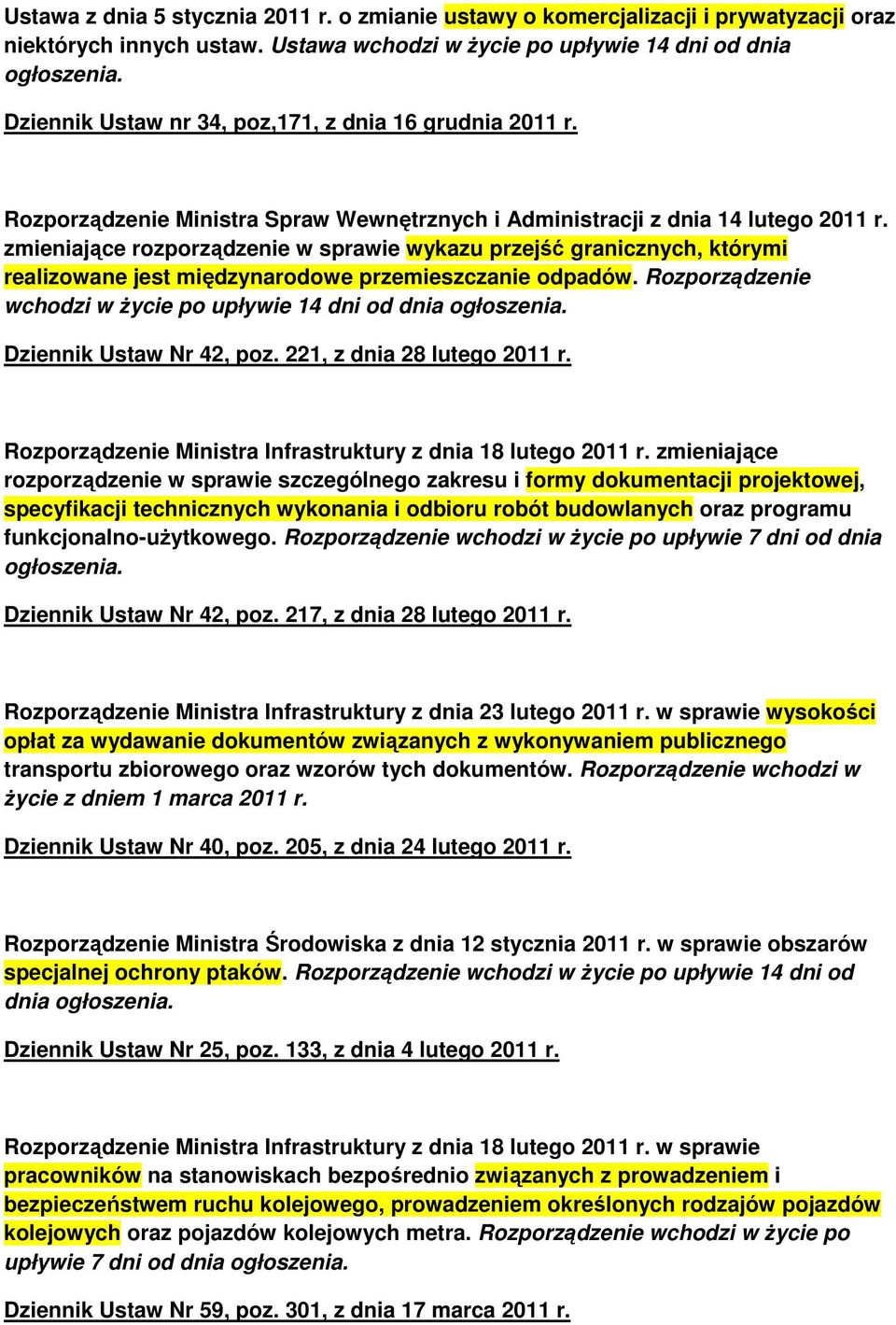 zmieniające rozporządzenie w sprawie wykazu przejść granicznych, którymi realizowane jest międzynarodowe przemieszczanie odpadów.