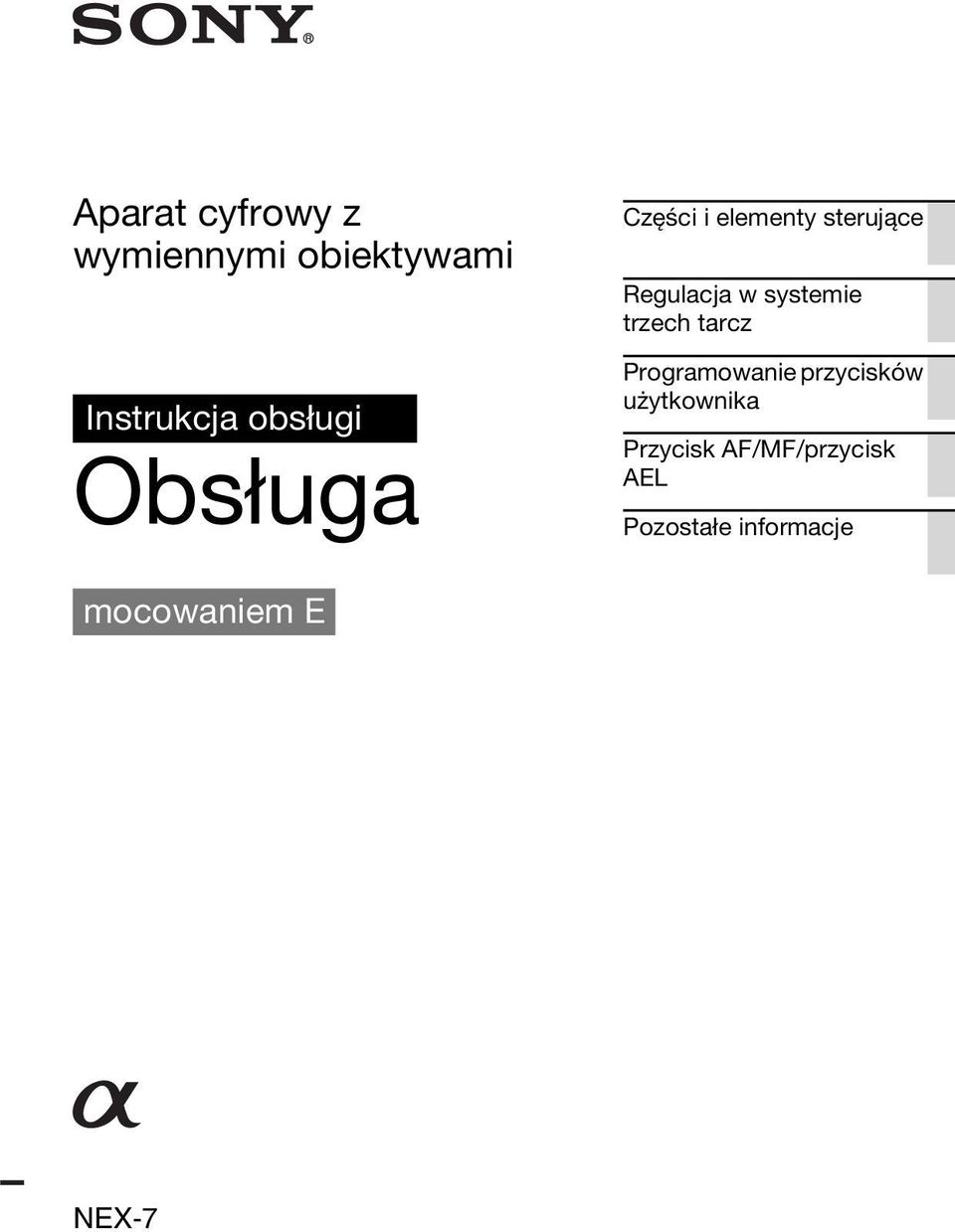 trzech tarcz Programowanie przycisków użytkownika Przycisk