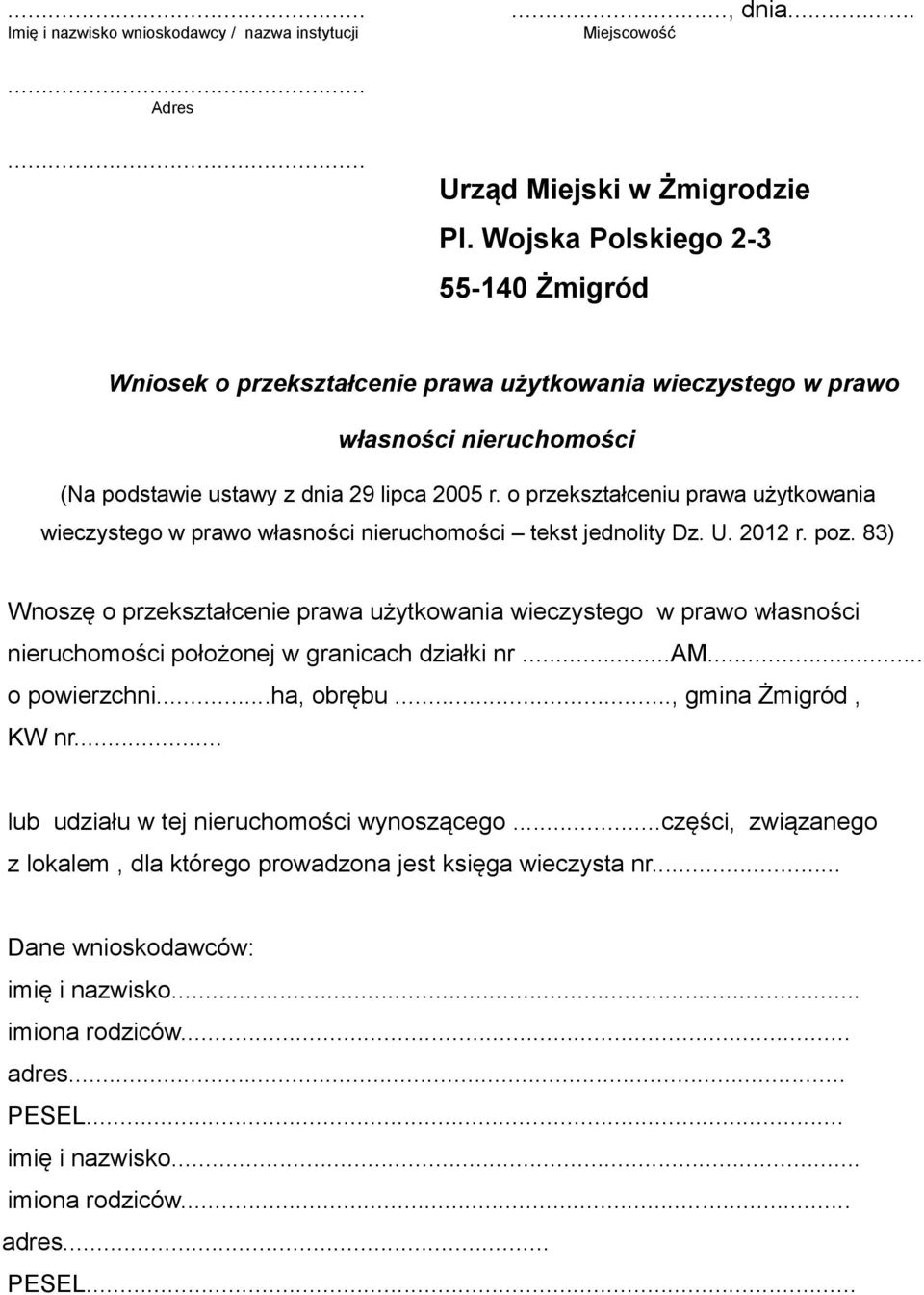 o przekształceniu prawa użytkowania tekst jednolity Dz. U. 2012 r. poz.