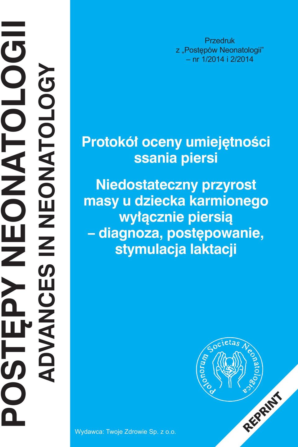wyłącznie piersią diagnoza, postępowanie, stymulacja laktacji Wydawca: