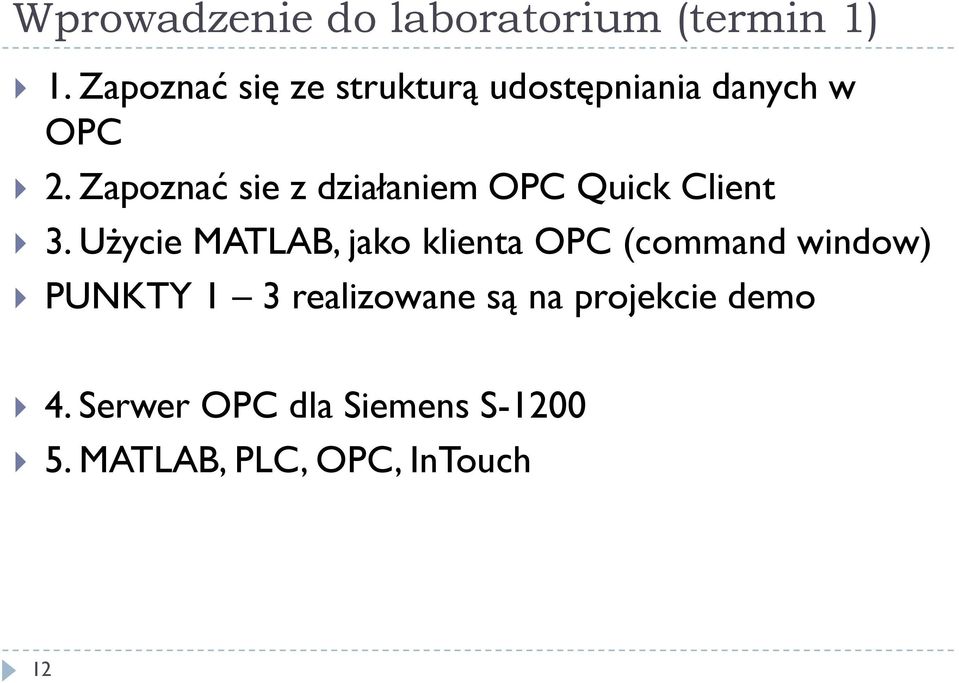 Zapoznać sie z działaniem OPC Quick Client 3.