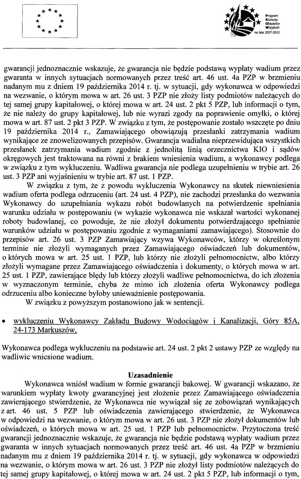 3 PZP nie złoży listy podmiotów należących do tej samej grupy kapitałowej, o której mowa w art. 24 ust.