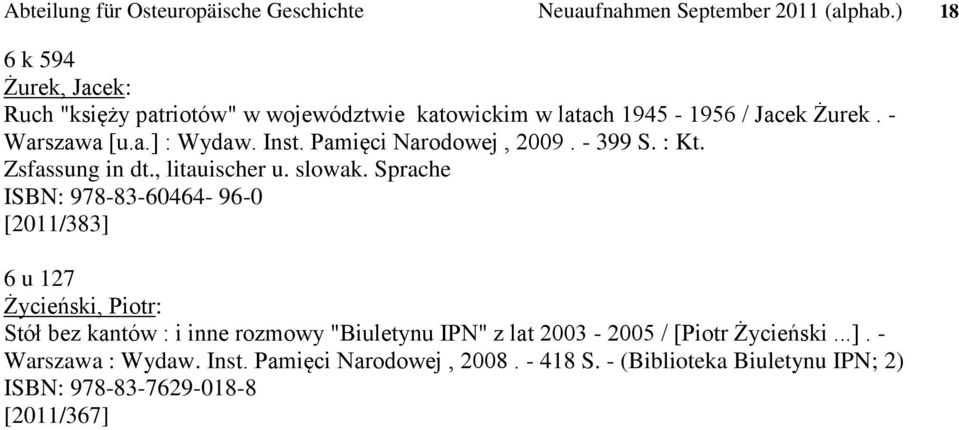 Pamięci Narodowej, 2009. - 399 S. : Kt. Zsfassung in dt., litauischer u. slowak.