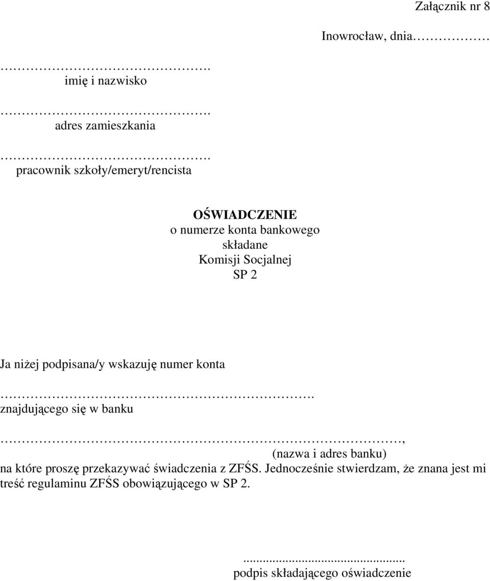 niżej podpisana/y wskazuję numer konta.