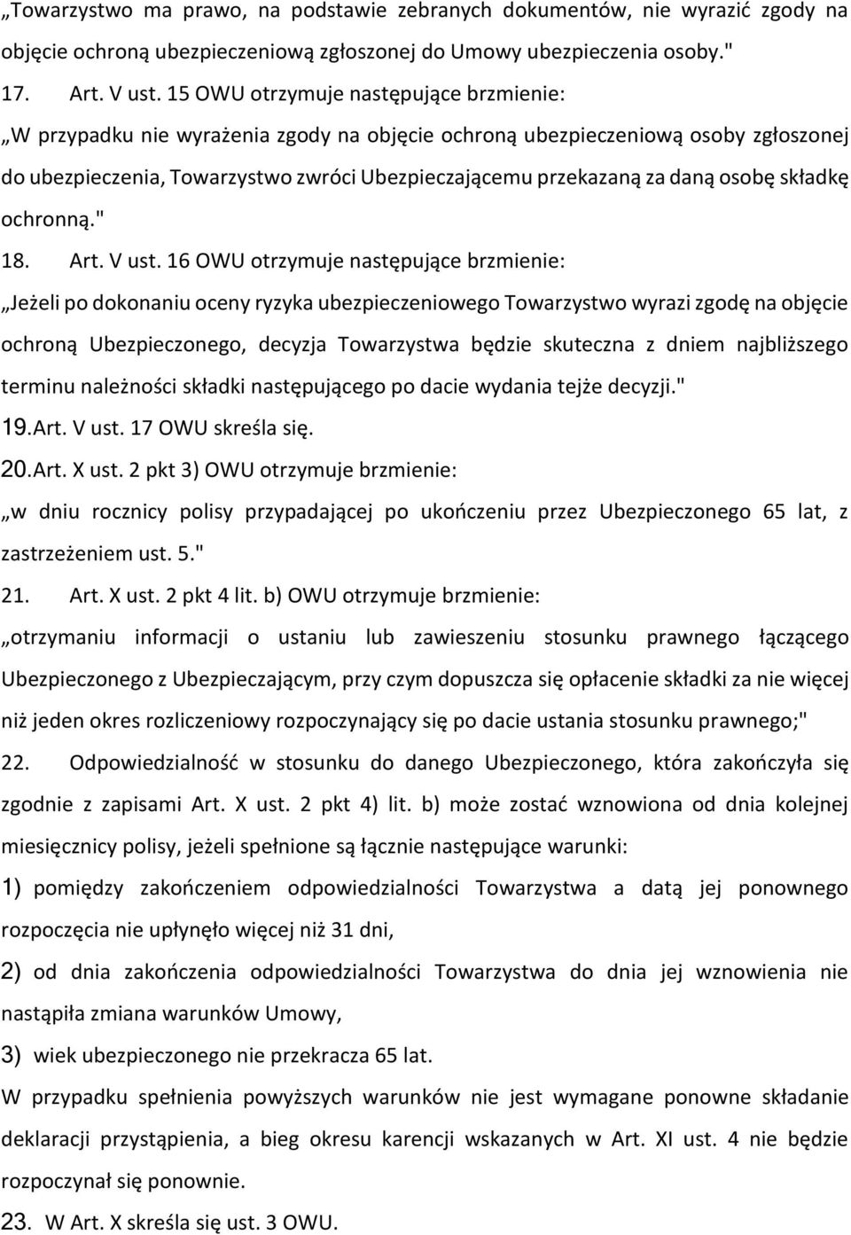 osobę składkę ochronną." 18. Art. V ust.