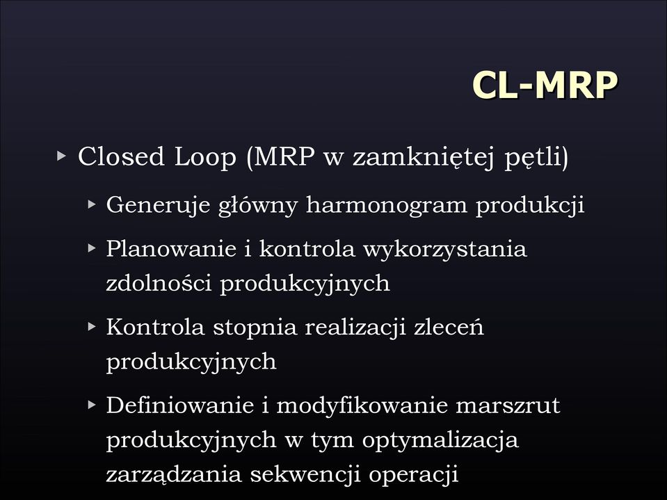 Kontrola stopnia realizacji zleceń produkcyjnych Definiowanie i