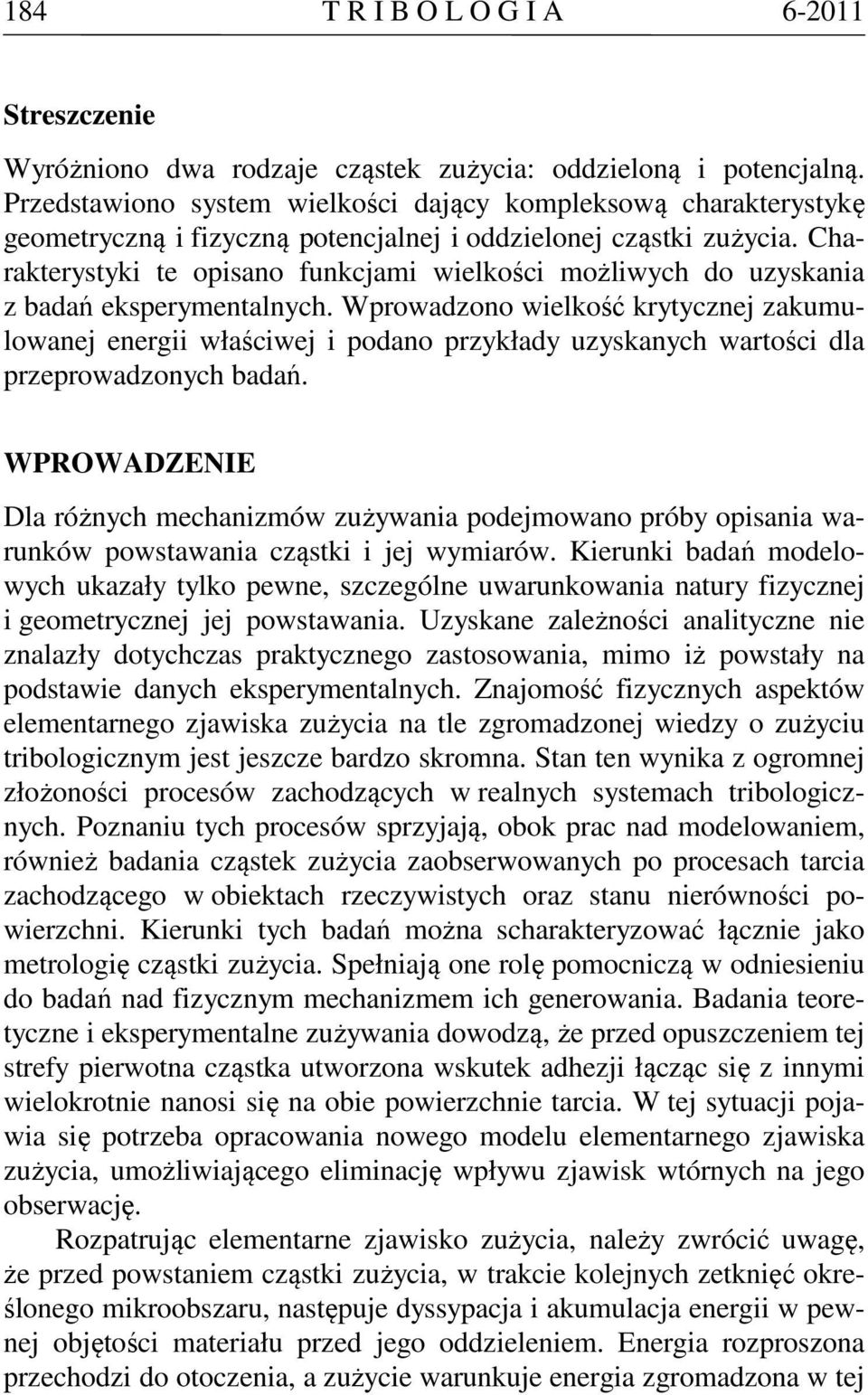 Wprowdzoo wielkość krytyczej zkumulowej eergii włściwej i podo przykłdy uzyskyc wrtości dl przeprowdzoyc bdń.