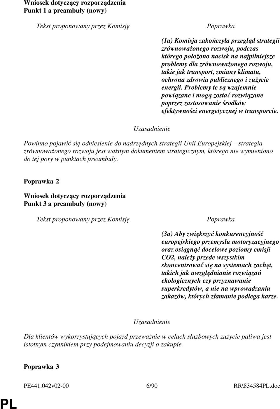 Problemy te są wzajemnie powiązane i mogą zostać rozwiązane poprzez zastosowanie środków efektywności energetycznej w transporcie.