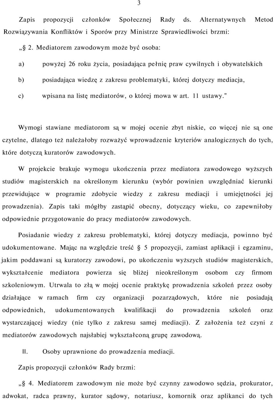 listę mediatorów, o której mowa w art. 11 ustawy.