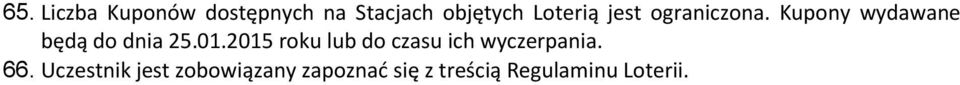 Kupony wydawane będą do dnia 25.01.