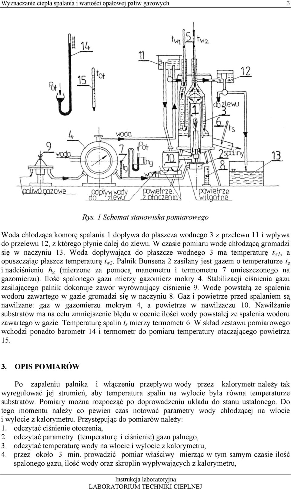 Palik Busea zasilay jes aze o eeraurze i adciśieiu h (ierzoe za oocą aoeru i eroeru 7 uieszczoeo a azoierzu). Ilość saloeo azu ierzy azoierz okry 4.