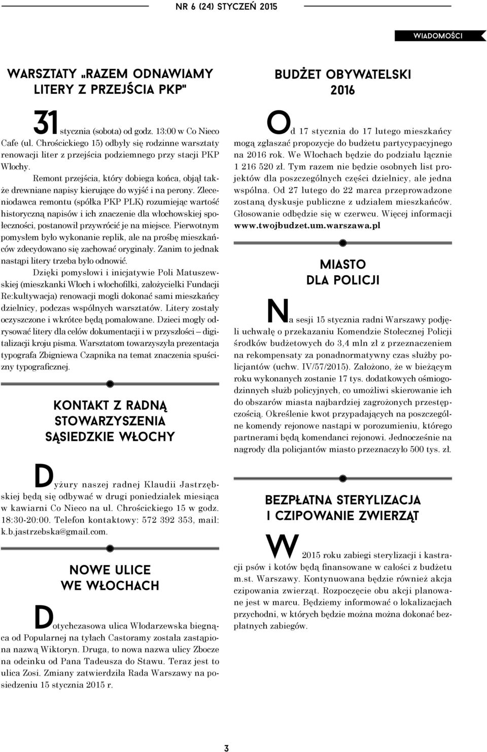 Remont przejścia, który dobiega końca, objął także drewniane napisy kierujące do wyjść i na perony.