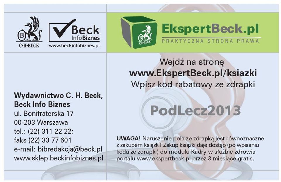 ekspertbeck.pl/ksiazki Wpisz kod rabatowy ze zdrapki PodLecz2013 UWAGA!