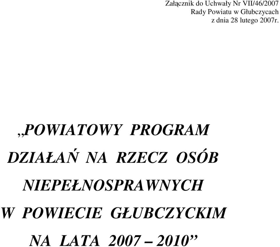 POWIATOWY PROGRAM DZIAŁAŃ NA RZECZ OSÓB