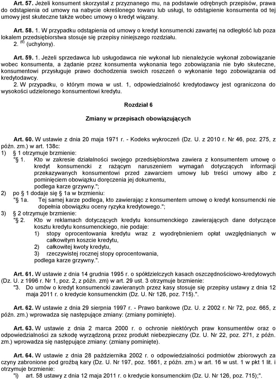 skuteczne także wobec umowy o kredyt wiązany. Art. 58. 1.