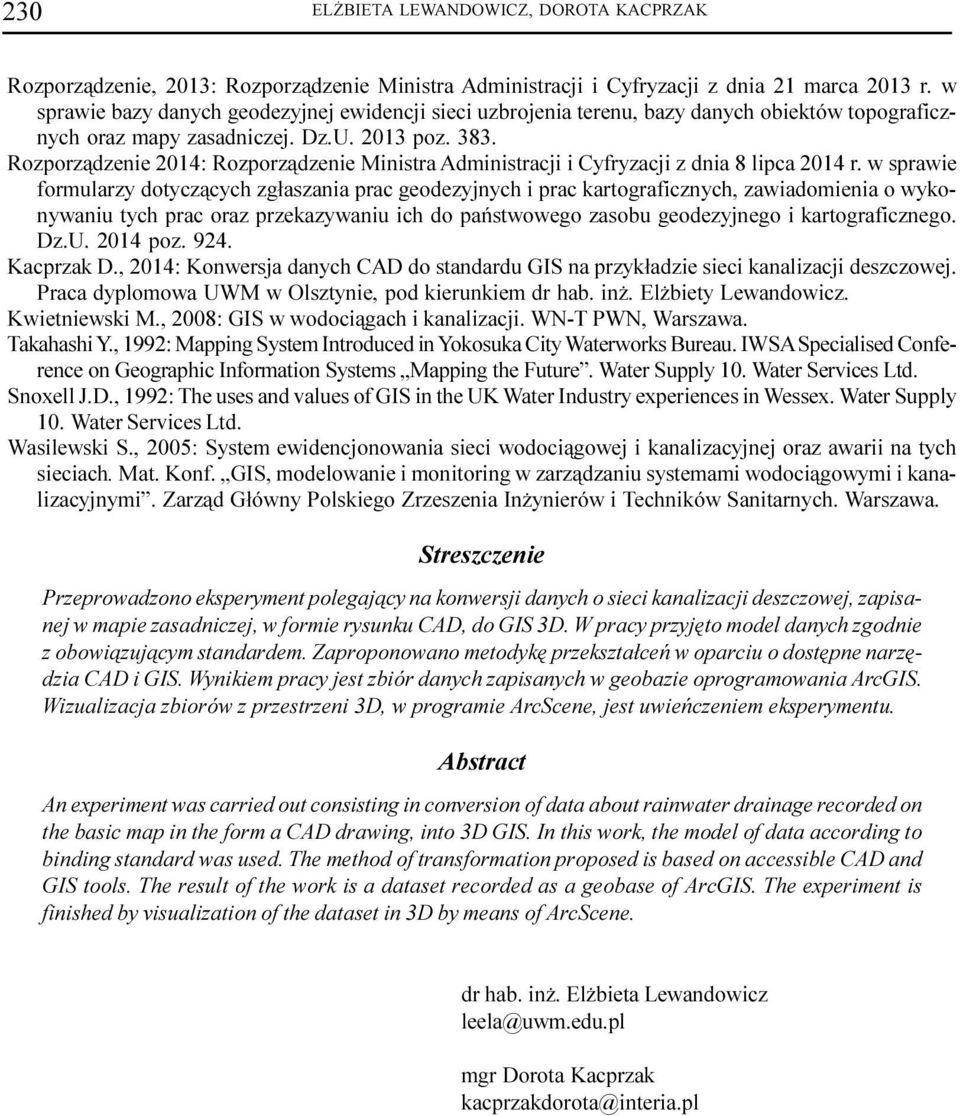 Rozporz¹dzenie 2014: Rozporz¹dzenie Ministra Adinistracji i Cyfryzacji z dnia 8 lipca 2014 r.