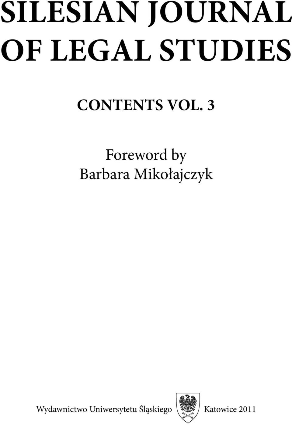 3 Foreword by Barbara