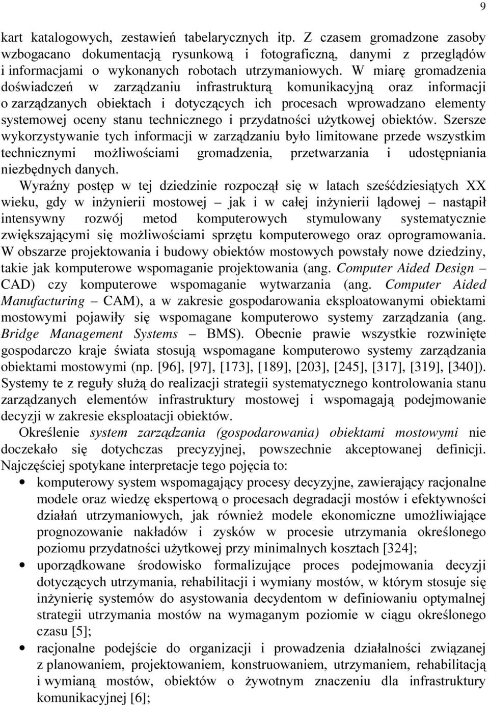 X*\WNRZHM RELHNWyZ 6]HUV]H wykorzystywanie tych informacji w zarzg]dqlx E\áR OLPLWRZDQH SU]HGH ZV]\VWNLP WHFKQLF]Q\PL PR*OLZRFLDPL JURPDG]HQLD SU]HWZDU]DQLD L XGRVWSQLDQLD QLH]EGQ\FK GDQ\FK :\UD(Q\