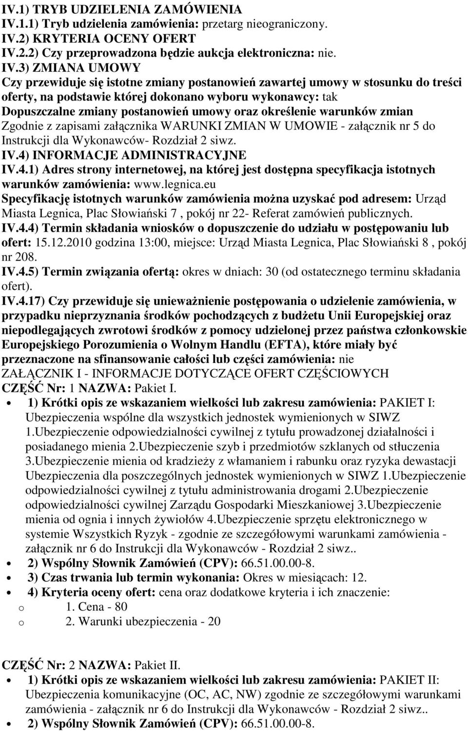 2) KRYTERIA OCENY OFERT IV.