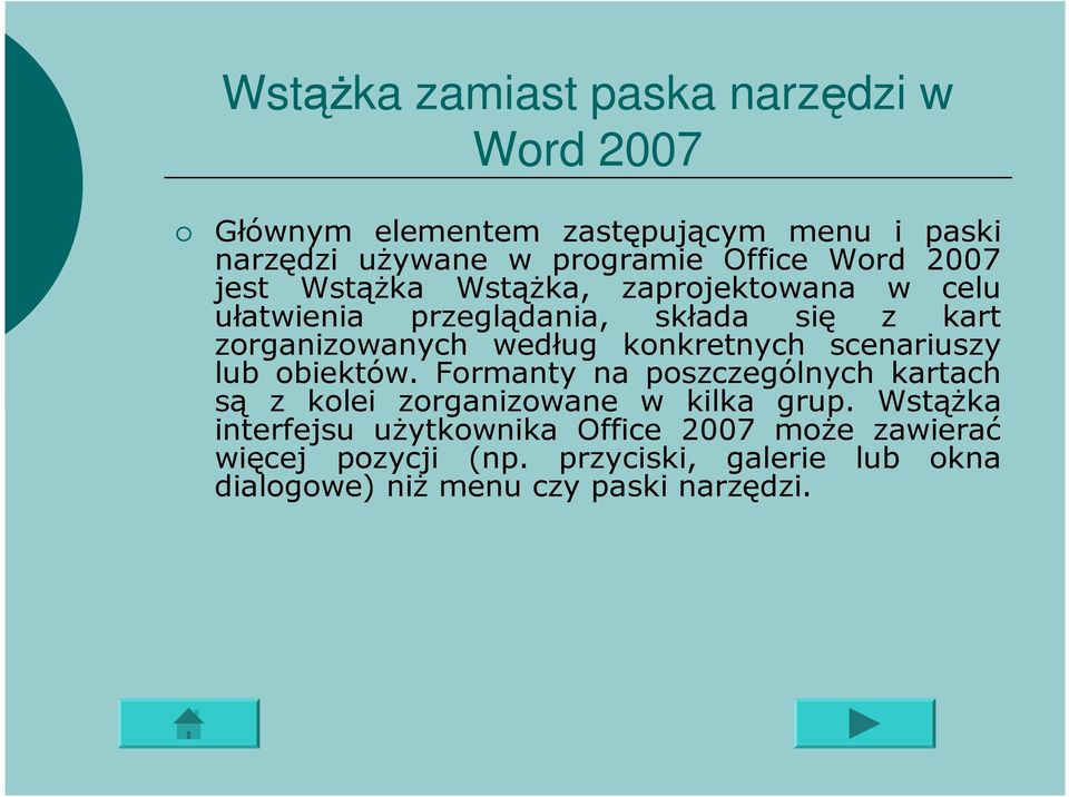 konkretnych scenariuszy lub obiektów. Formanty na poszczególnych kartach są z kolei zorganizowane w kilka grup.