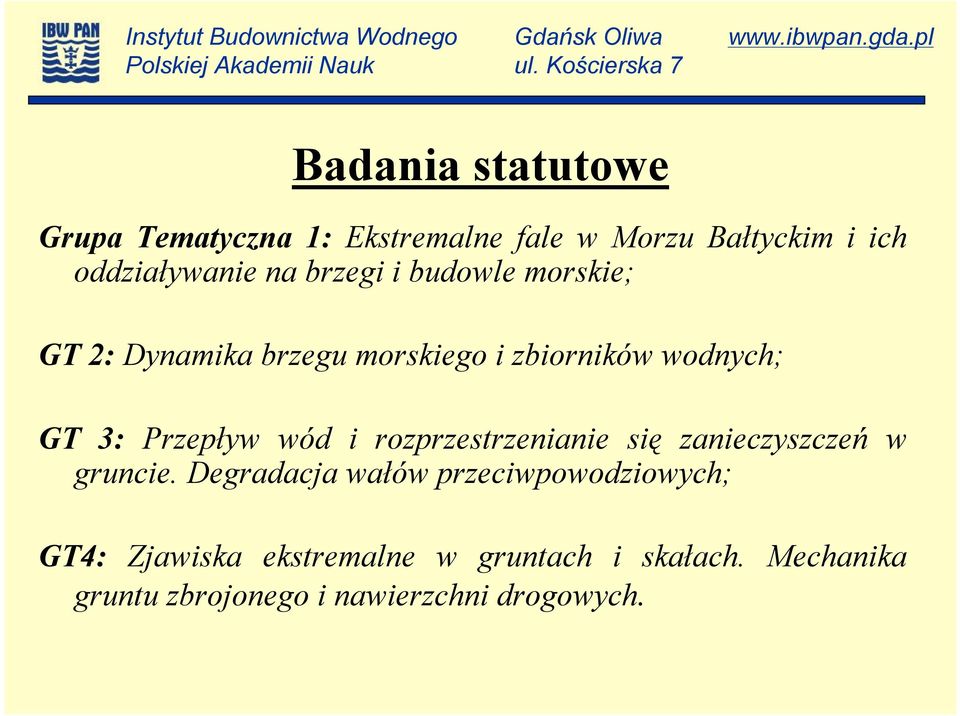 wód i rozprzestrzenianie się zanieczyszczeń w gruncie.