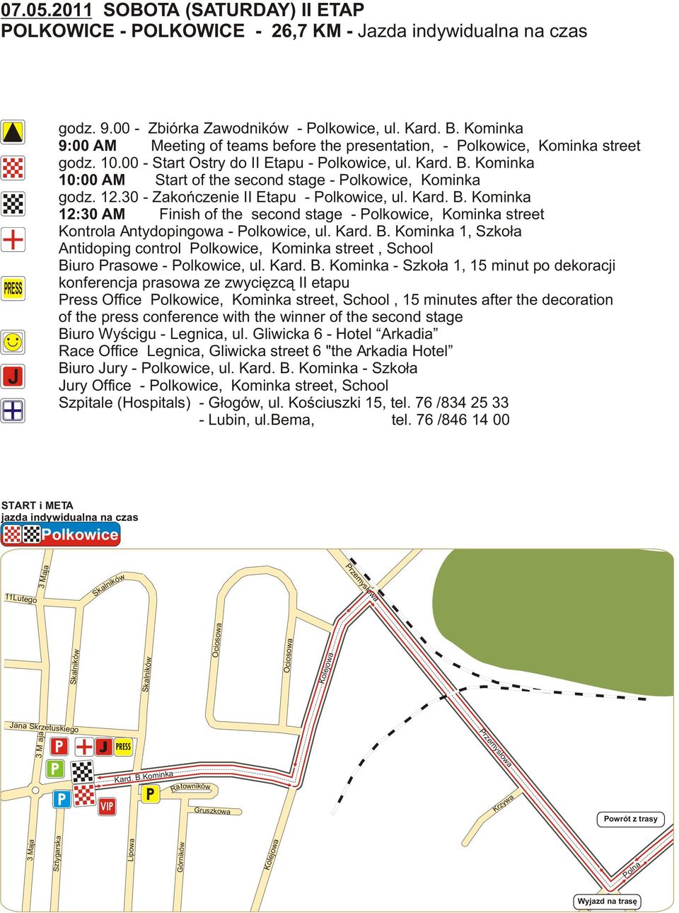 Kominka 0:00 AM tart of the second stage - Polkowice, Kominka godz..30 - Zakoñczenie II Etapu - Polkowice, ul. Kard. B.