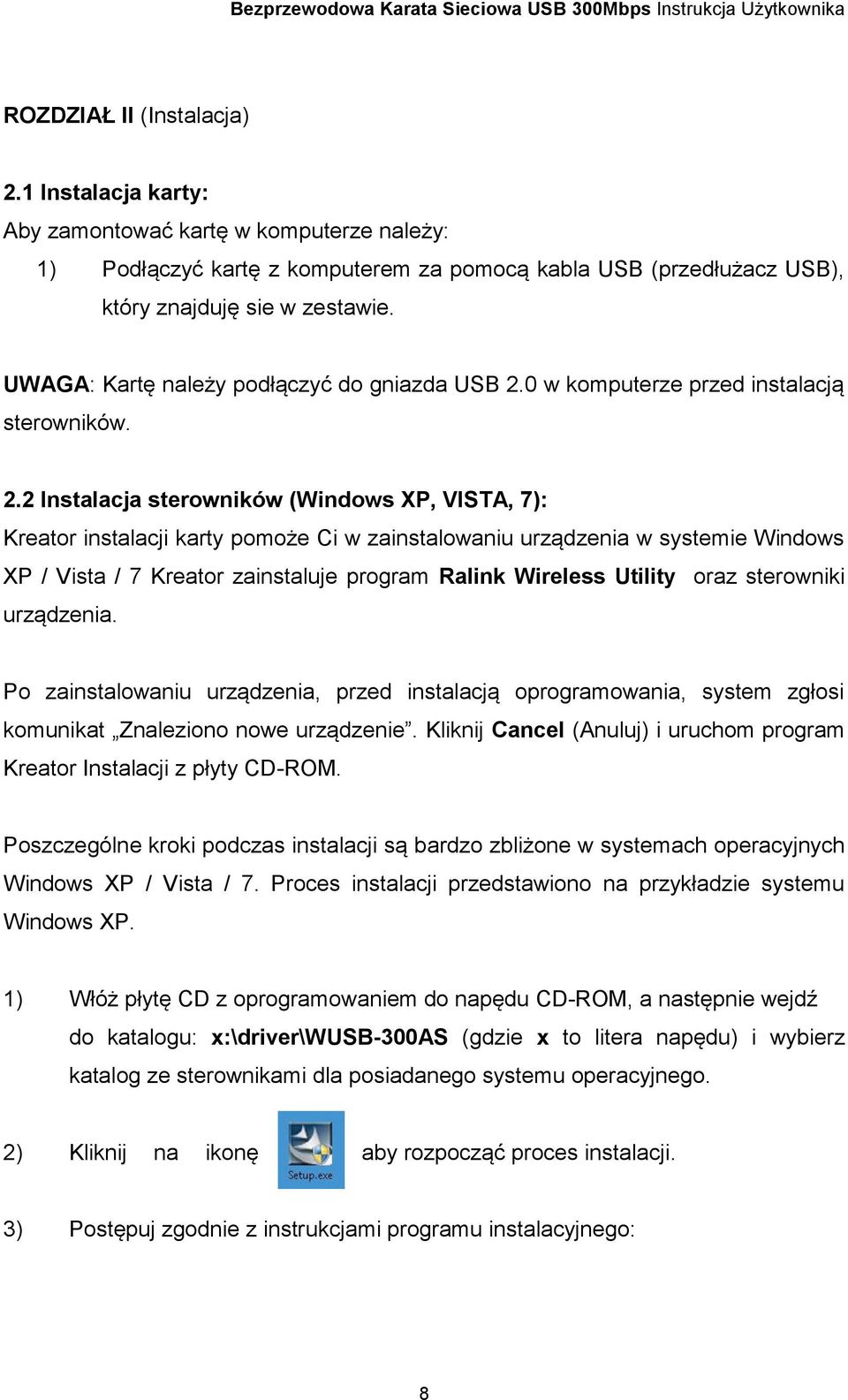 0 w komputerze przed instalacją sterowników. 2.