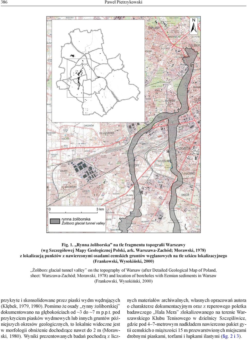 on the topography of Warsaw (after Detailed Geological Map of Poland, sheet: Warszawa-Zachód; Morawski, 1978) and location of boreholes with Eemian sediments in Warsaw (Frankowski, Wysokiński, 2000)