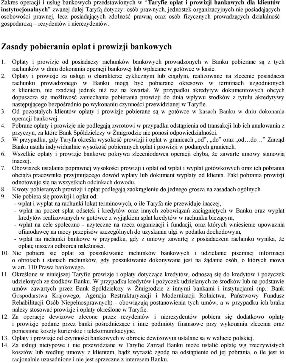 Zasady pobierania opłat i prowizji bankowych 1.